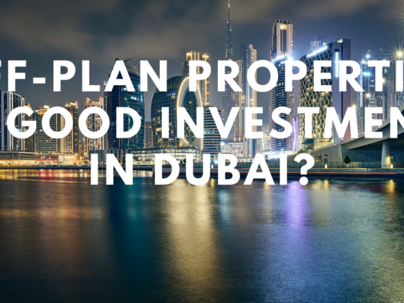 Dubai Off Plan Properties